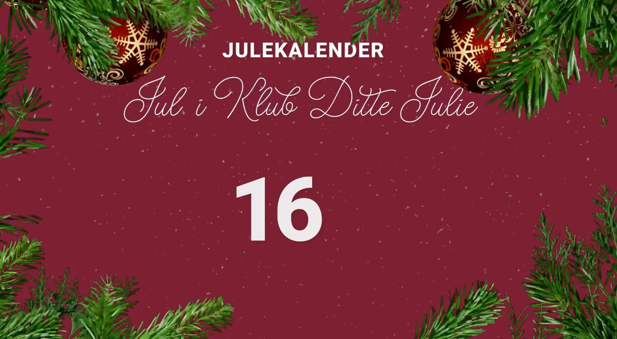 Låge - julekalender på Klub Ditte Julie