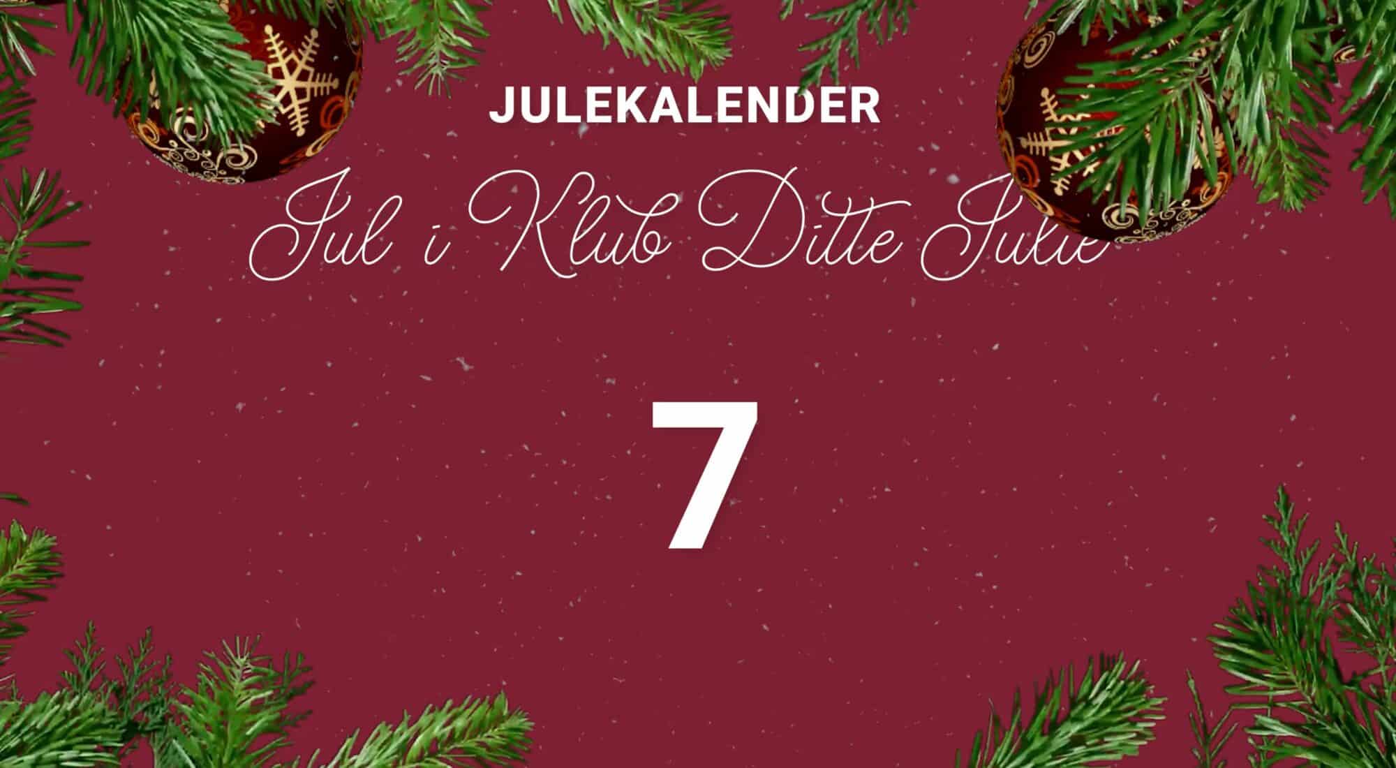 Låge - julekalender på Klub Ditte Julie